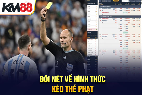 Đôi nét về hình thức kèo thẻ phạt