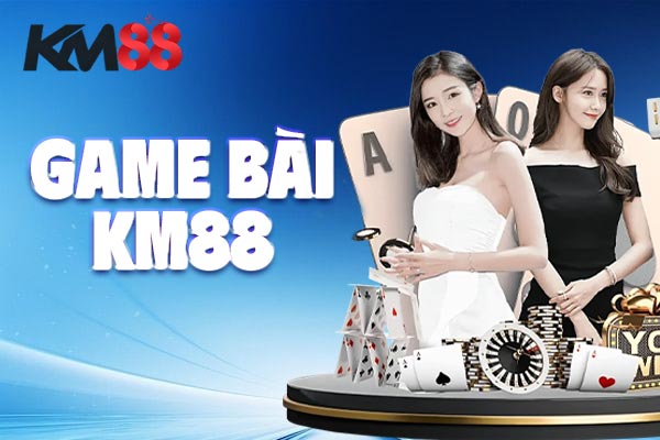 Game bài KM88